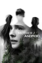 Mother/Android
